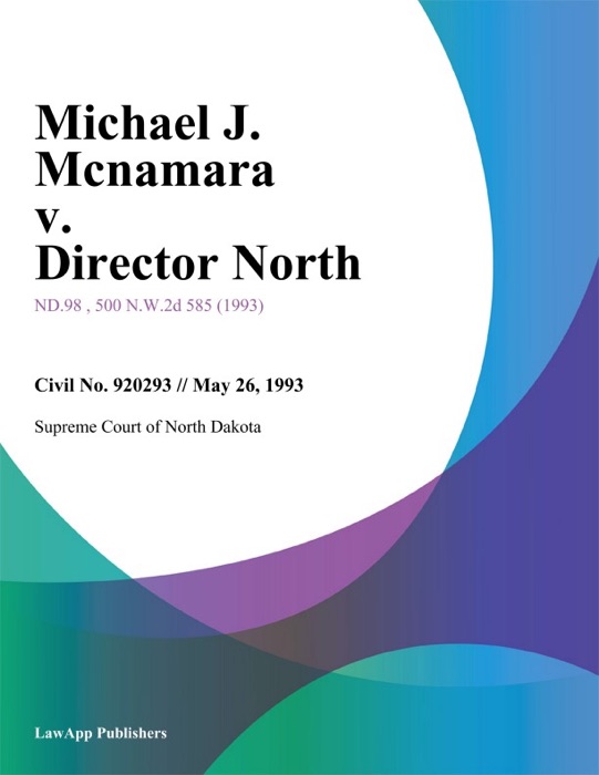 Michael J. Mcnamara v. Director North