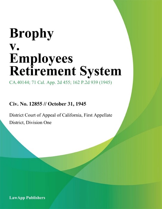 Brophy V. Employees Retirement System