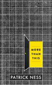 More Than This - Patrick Ness