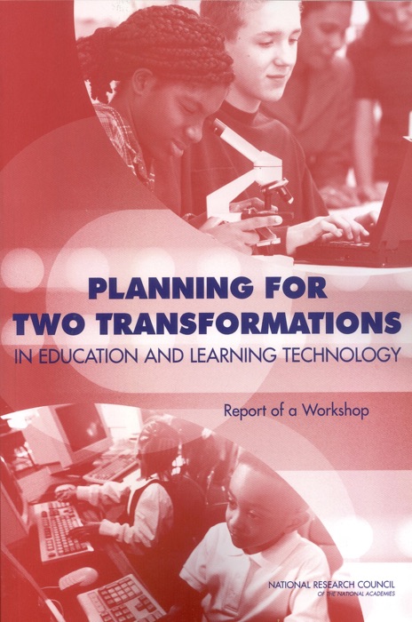 Planning for Two Transformations in Education and Learning Technology: