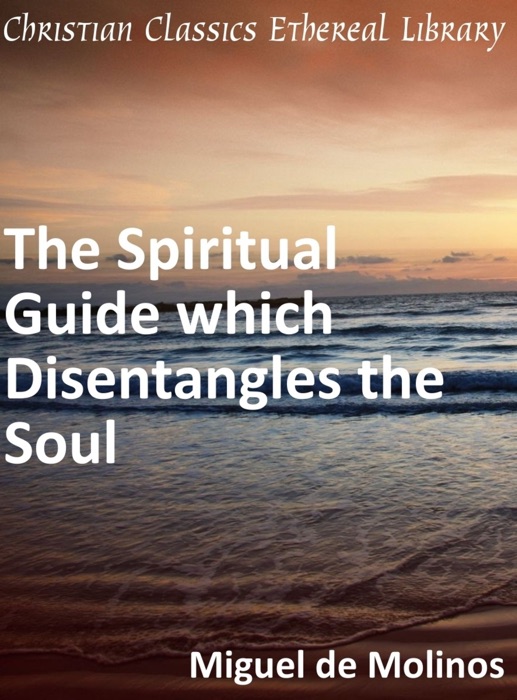 Spiritual Guide which Disentangles the Soul