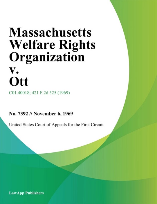 Massachusetts Welfare Rights Organization v. Ott