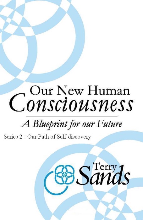 Our New Human Consciousness: Series 2