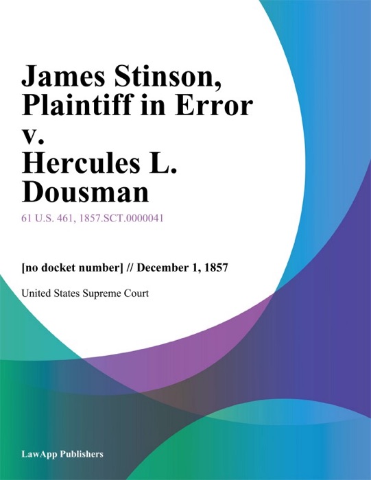 James Stinson, Plaintiff in Error v. Hercules L. Dousman