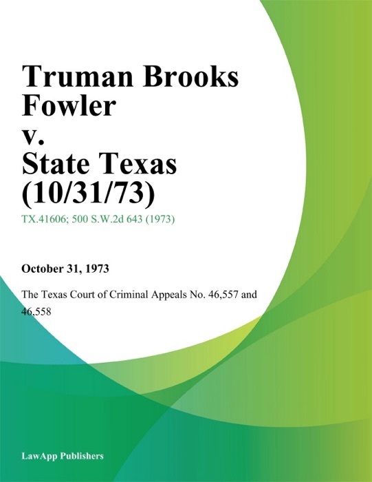 Truman Brooks Fowler v. State Texas