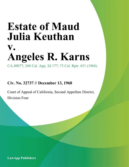 Estate of Maud Julia Keuthan v. Angeles R. Karns