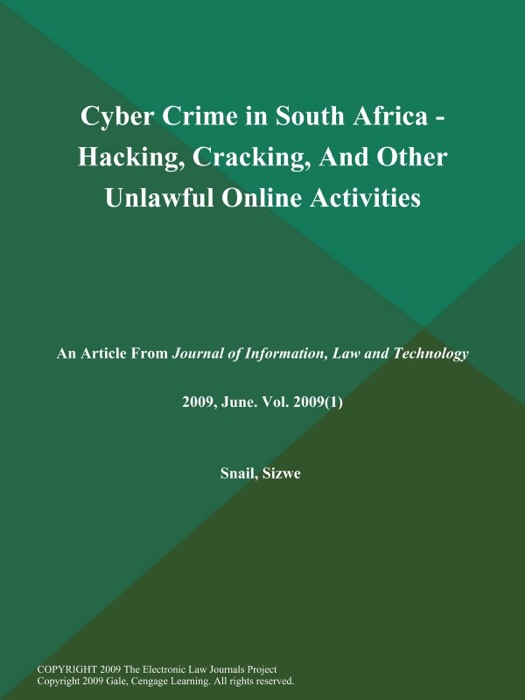 Cyber Crime in South Africa - Hacking, Cracking, And Other Unlawful Online Activities