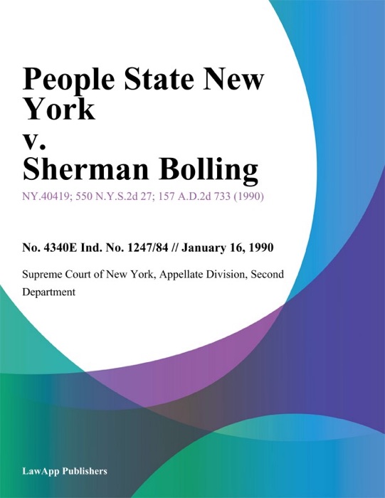 People State New York v. Sherman Bolling