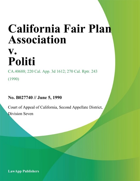 California Fair Plan Association v. Politi