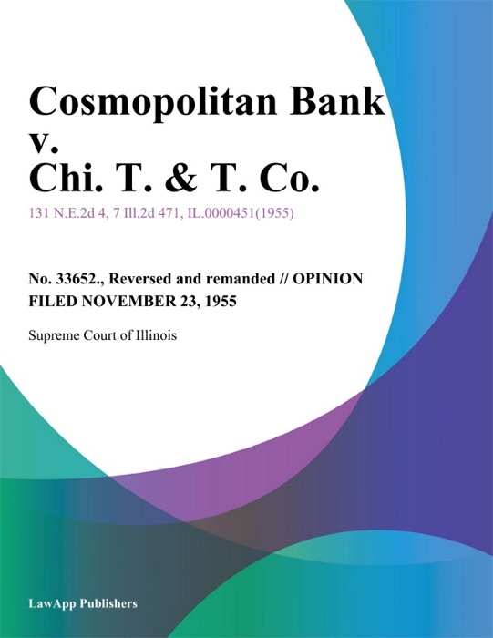 Cosmopolitan Bank v. Chi. T. & T. Co.