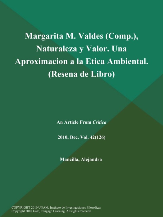 Margarita M. Valdes (Comp.), Naturaleza y Valor. Una Aproximacion a la Etica Ambiental (Resena de Libro)