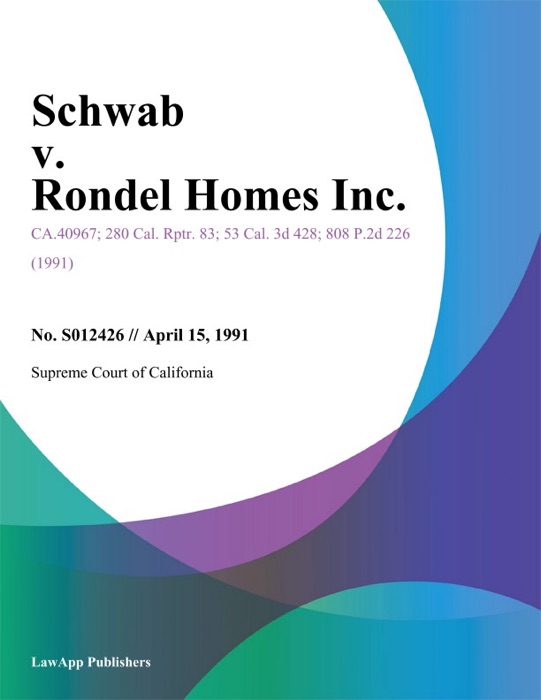 Schwab V. Rondel Homes Inc.