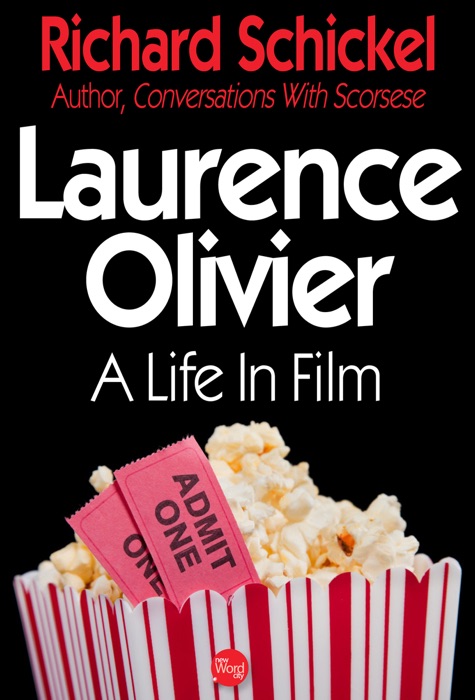 Laurence Olivier, A Life In Film