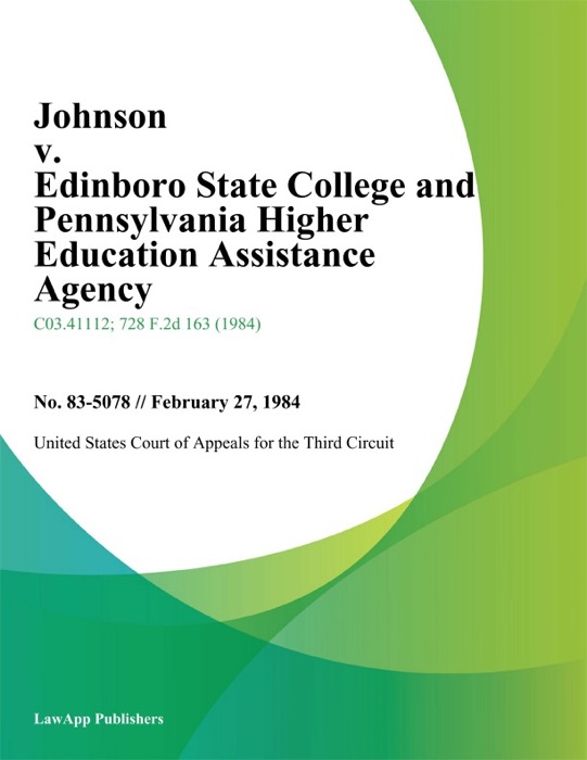 Johnson v. Edinboro State College and Pennsylvania Higher Education Assistance Agency