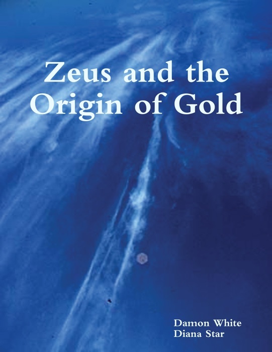 Zeus and the Origin of Gold