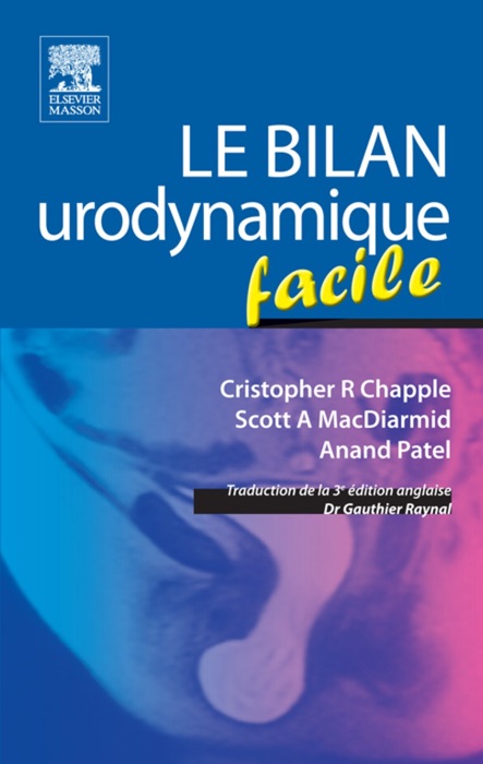 Le bilan urodynamique facile