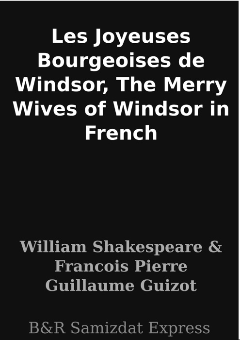 Les Joyeuses Bourgeoises de Windsor, The Merry Wives of Windsor in French