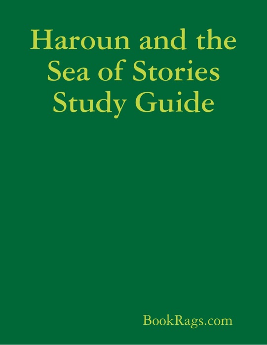 Haroun and the Sea of Stories Study Guide