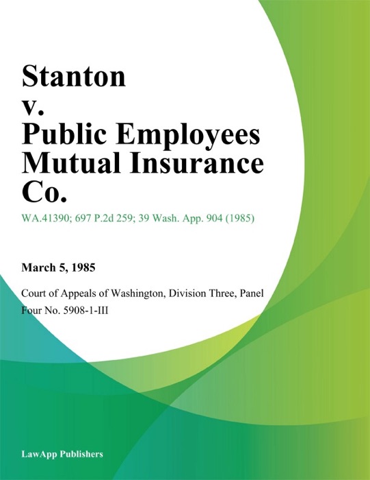 Stanton v. Public Employees Mutual Insurance Co.