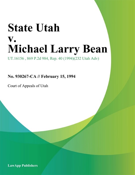 State Utah v. Michael Larry Bean