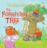 Berenstain Bears and the Forgiving Tree - Jan Berenstain & Mike Berenstain