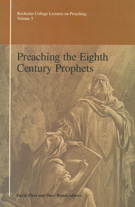 Preaching the 8th Century Prophets