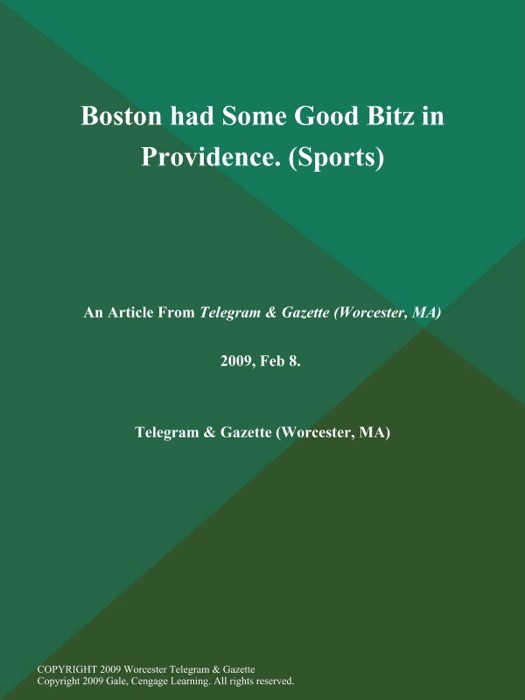 Boston had Some Good Bitz in Providence (Sports)