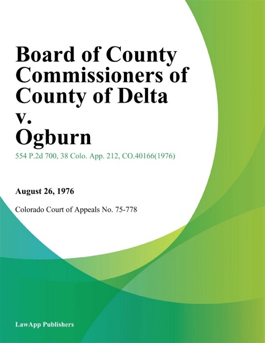 Board of County Commissioners of County of Delta v. Ogburn