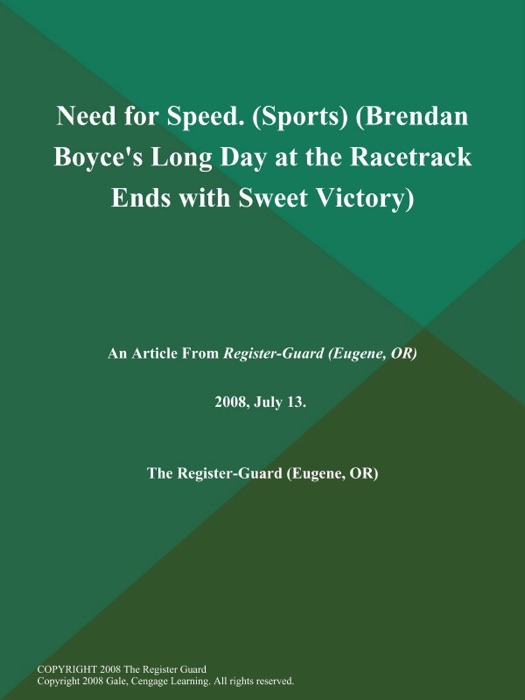 Need for Speed (Sports) (Brendan Boyce's Long Day at the Racetrack Ends with Sweet Victory)