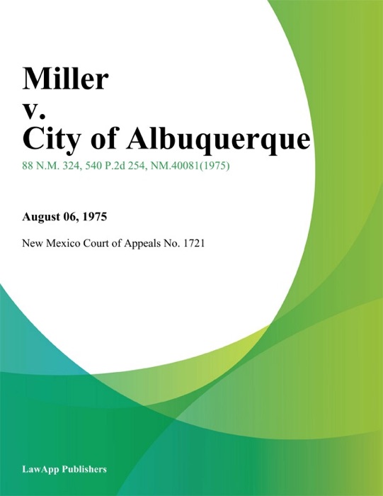 Miller V. City Of Albuquerque