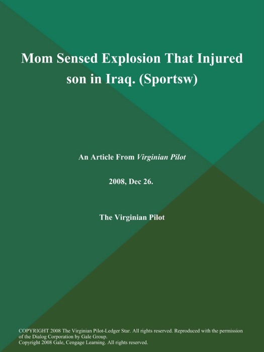 Mom Sensed Explosion That Injured son in Iraq (Sportsw)