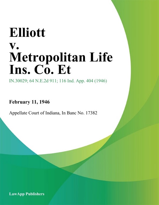 Elliott v. Metropolitan Life Ins. Co. Et