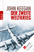 Der Zweite Weltkrieg - John Keegan