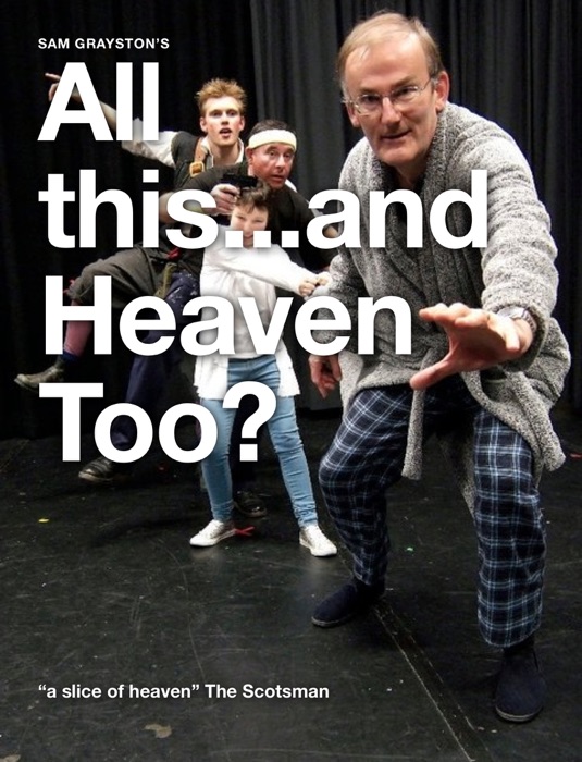 All this...and Heaven Too?