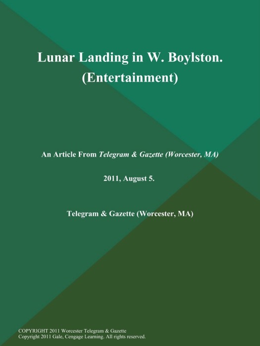 Lunar Landing in W. Boylston (Entertainment)