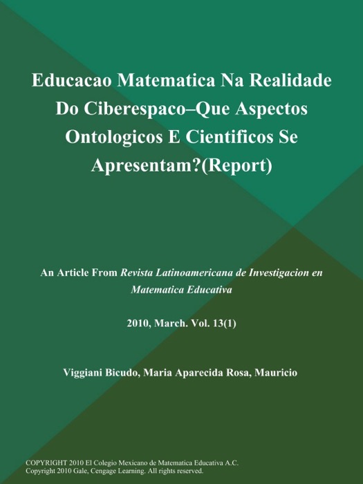 Educacao Matematica Na Realidade Do Ciberespaco--que Aspectos Ontologicos E Cientificos Se Apresentam? (Report)