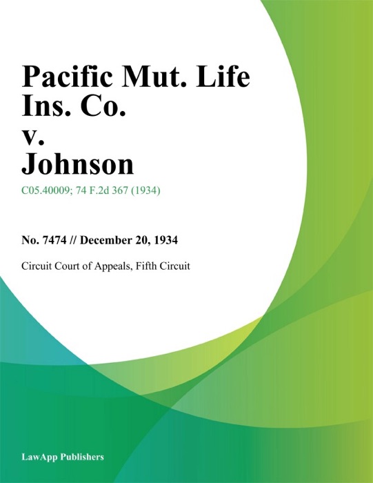 Pacific Mut. Life Ins. Co. v. Johnson