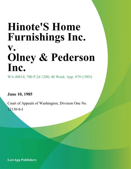 Hinote's Home Furnishings Inc. V. Olney & Pederson Inc.