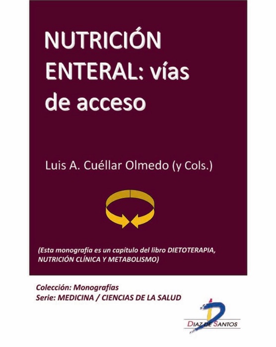 Nutrición enteral: Vías de acceso