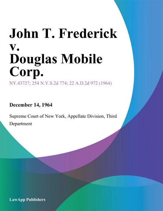 John T. Frederick v. Douglas Mobile Corp.