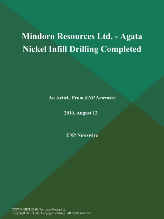 Mindoro Resources Ltd. - Agata Nickel Infill Drilling Completed