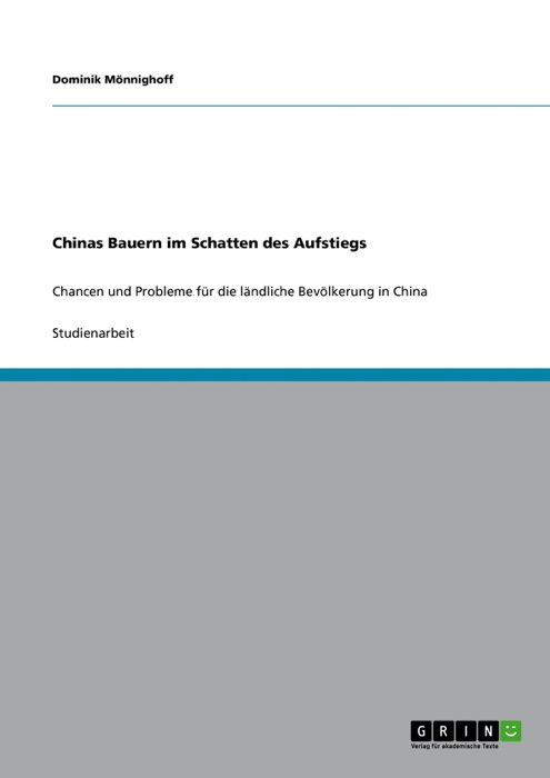 Chinas Bauern im Schatten des Aufstiegs