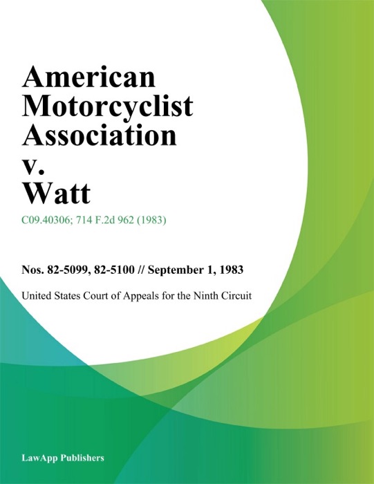 American Motorcyclist Association v. Watt