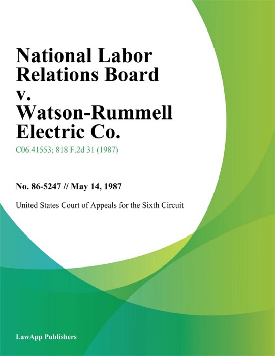 National Labor Relations Board v. Watson-Rummell Electric Co.