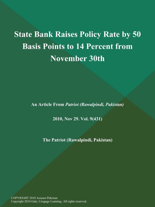 State Bank Raises Policy Rate by 50 Basis Points to 14 Percent from November 30th