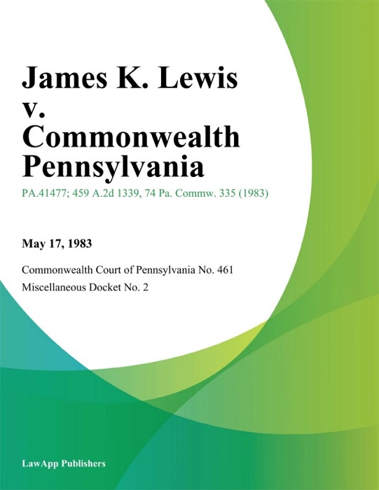 James K. Lewis v. Commonwealth Pennsylvania