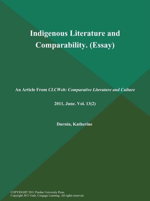Indigenous Literature and Comparability (Essay)