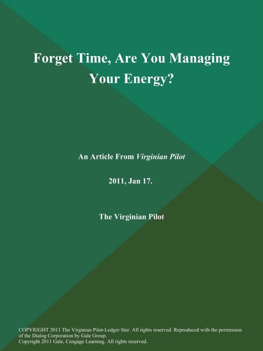 Forget Time, Are You Managing Your Energy?