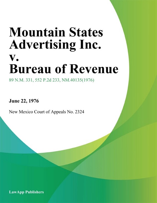 Mountain States Advertising Inc. v. Bureau of Revenue