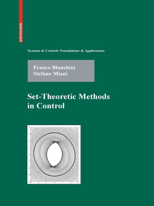 Set-Theoretic Methods in Control